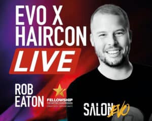 Evo X HairCon Live with Rob Eaton at HairCon