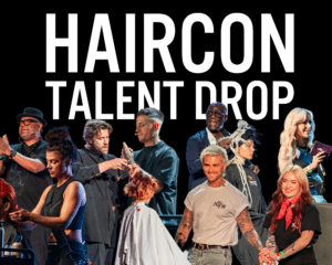 Talent Drop | Talent | HairCon